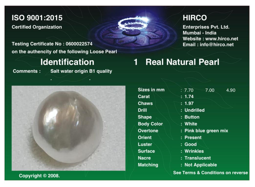 Real Natural Pearl 1.74 Carat Hirco Lab Certified 0600022574