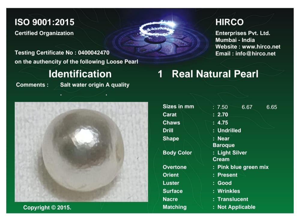 Real Natural Pearl 2.70 Carat Danat Lab Certified 133960/ Hirco Certificate No: 0400042470
