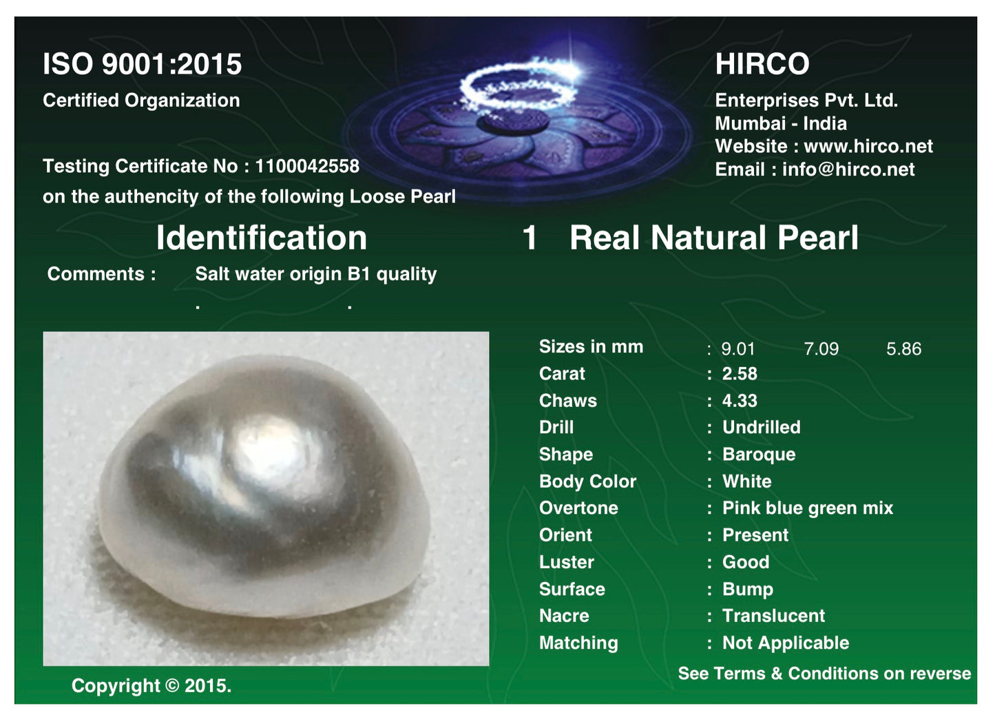 Real Natural Pearl 2.58 Carat Hirco Lab Certificate No: 1100042558
