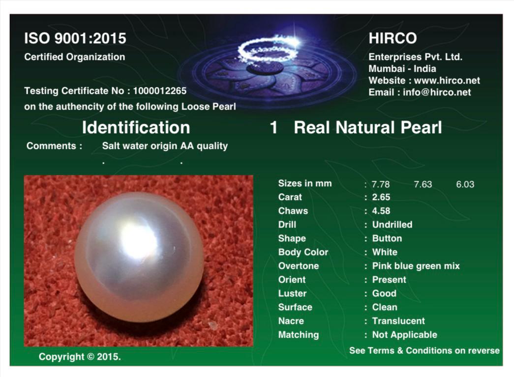 Real Natural Pearl 2.65 Carat Danat Lab Certified 110146/ Hirco Certificate No: 1000012265