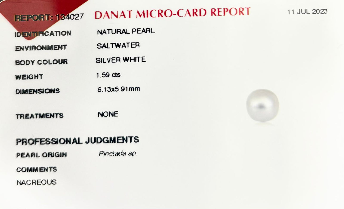 Real Natural Pearl 1.59 Carat Danat Lab Certified 134027/ Hirco Certificate No: 0400082459