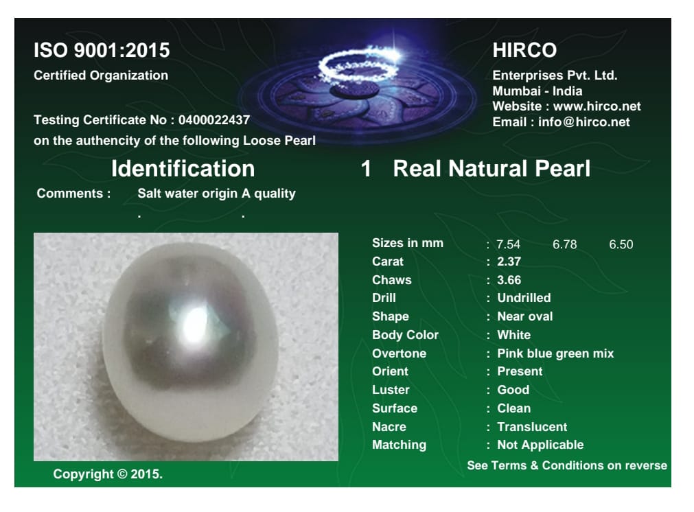 Real Natural Pearl 2.37 Carat Danat Lab Certified 134022/ Hirco Certificate No: 0400022437