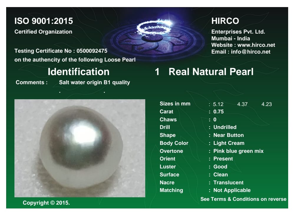 Real Natural Pearl 0.75 Carat Danat Lab Certified 133942/ Hirco Certificate No: 0500092475