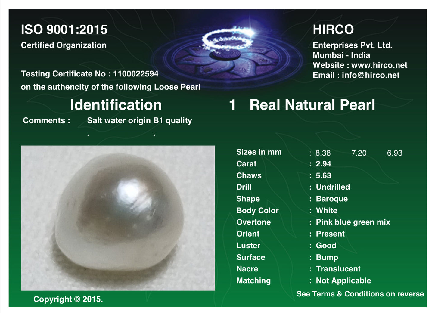 Real Natural Pearl 2.94 Carat Hirco Lab Certificate No: 1100022594