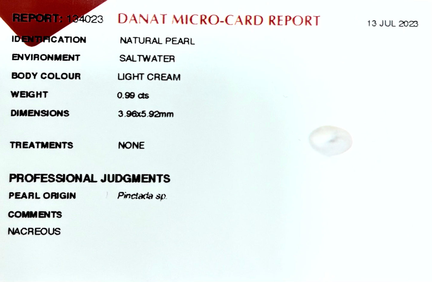 Real Natural Pearl 0.99 Carat Danat Lab Certified 134023/ Hirco Lab Certificate No: 0500142499