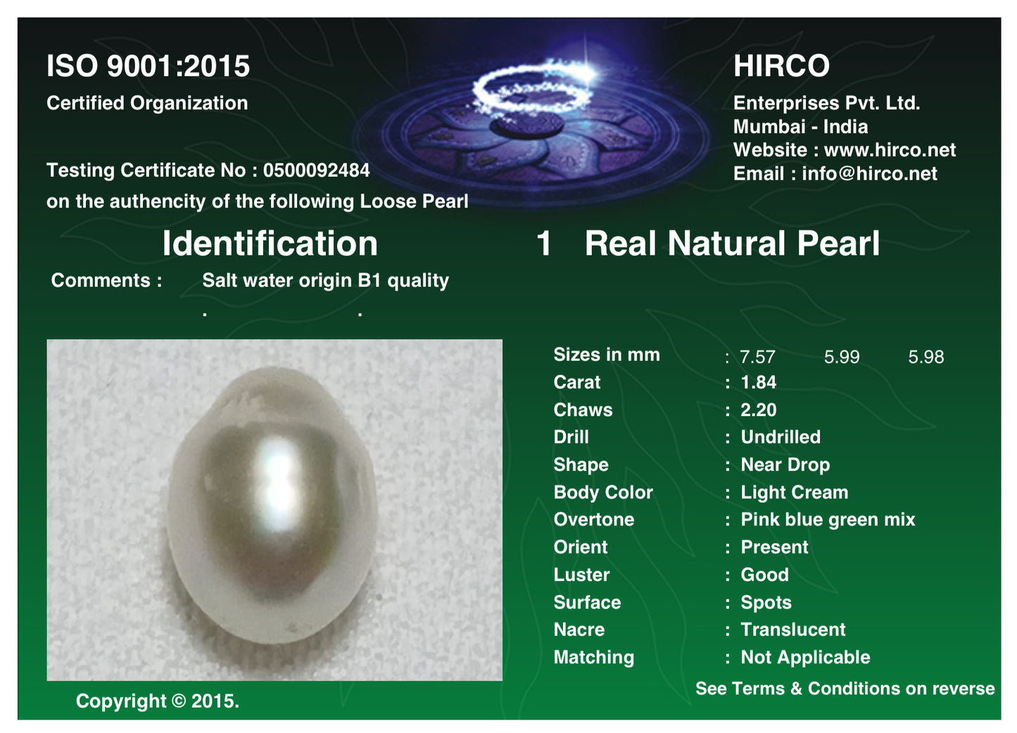 Real Natural Pearl 1.84 Carat Danat Lab Certified 133790/ Hirco Lab Certificate No: 0500092484