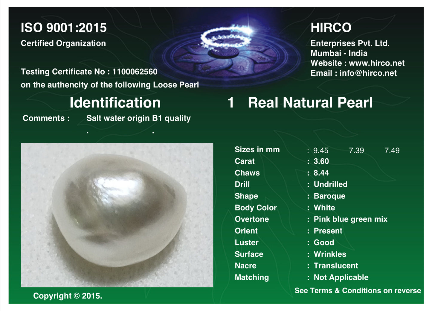 Real Natural Pearl 3.60 Carat Hirco Lab Certificate No: 1100062560