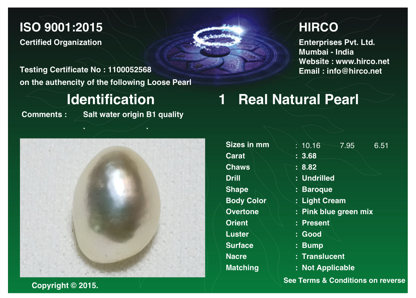 Real Natural Pearl 3.68 Carat Hirco Lab Certificate No: 1100052568