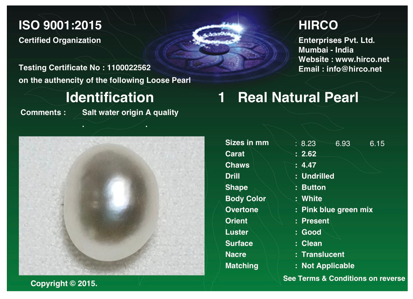 Real Natural Pearl 2.62 Carat Hirco Lab Certificate No: 1100022562